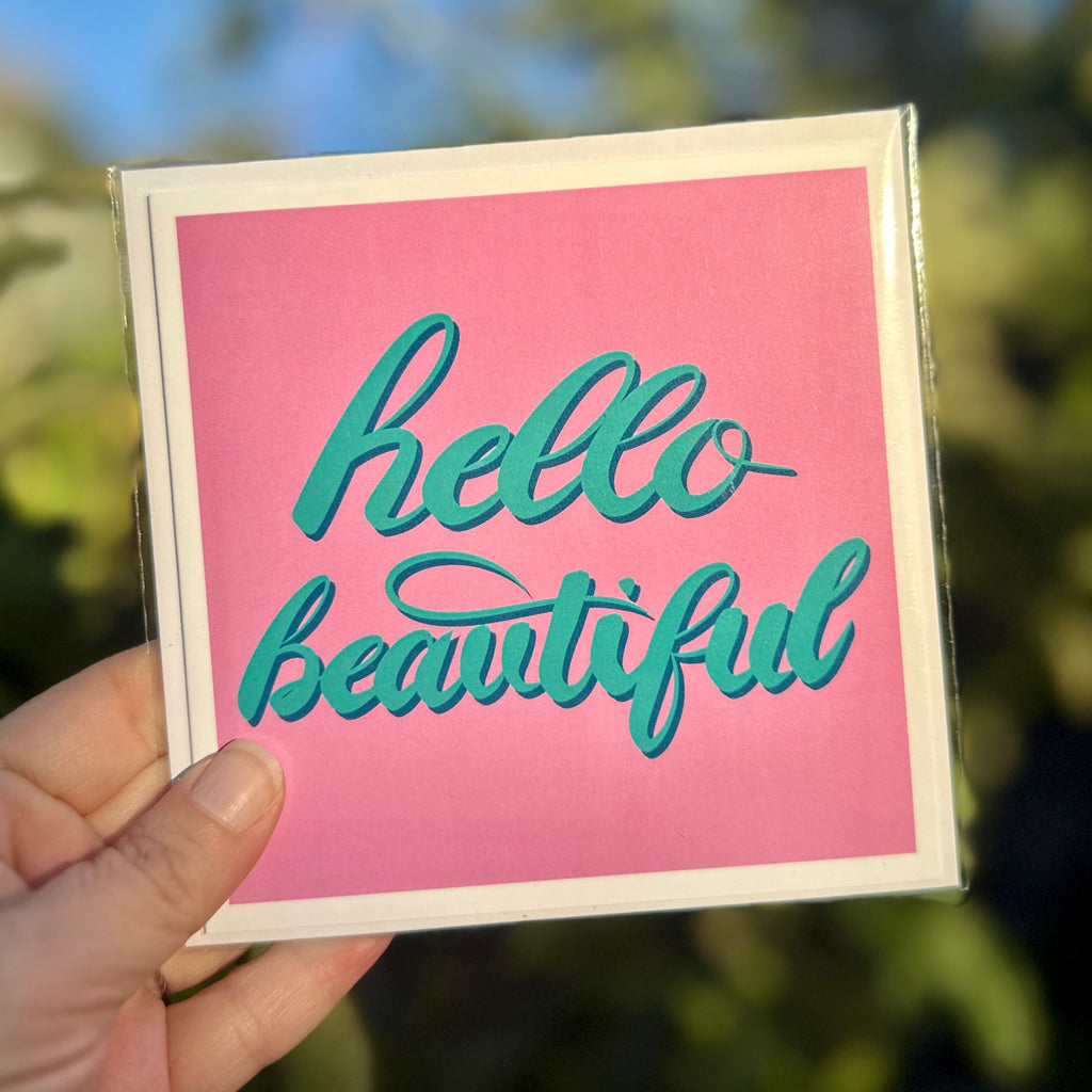 “Hello Beautiful” Blank Greeting Card